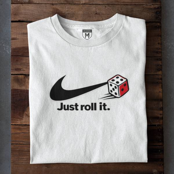 Just Roll It